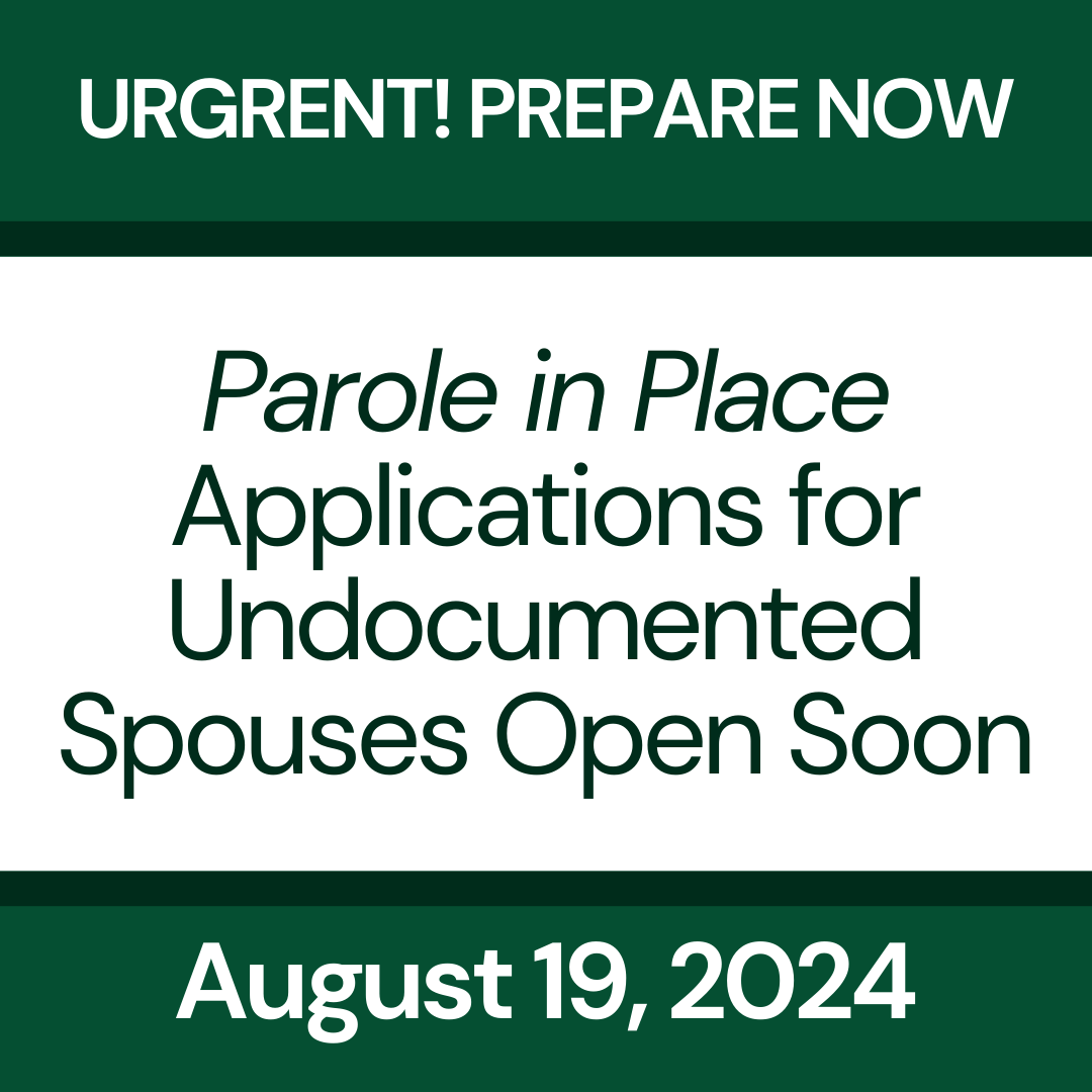 Urgent Parole in Place Applications for Undocumented Spouses Open